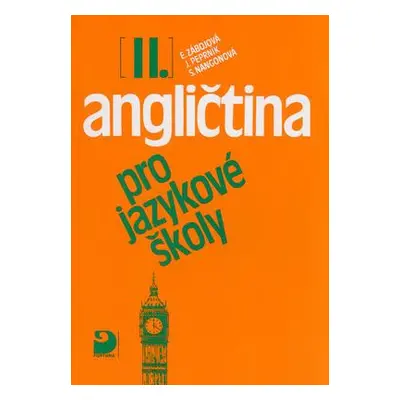 Angličtina pro jazykové školy II. (Eva Zábojová,Jaroslav Peprník,Stella Nangonová)