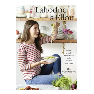 Lahodne s Ellou (Ella Woodward) (slovensky)