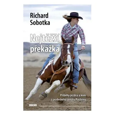 Nejtěžší překážka - Richard Sobotka (Richard Sobotka)