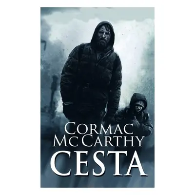 Cesta (Cormac McCarthy) (slovensky)