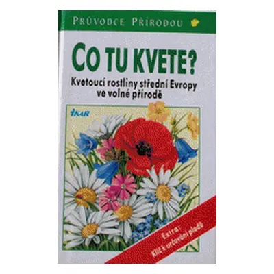 Co tu kvete? (Dietmar Aichele)