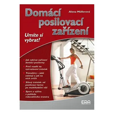 Domácí posilovací zařízení (Alena Müllerová)