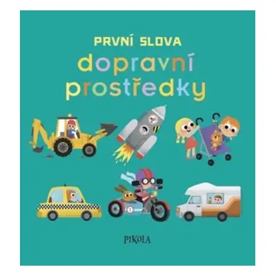 První slova: Dopravní prostředky