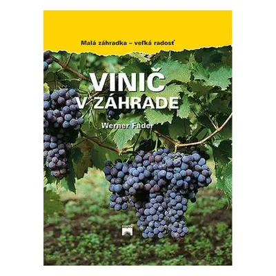 Vinič v záhrade (Werner Fader) (slovensky)