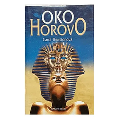 Oko horovo (Carol Thurston)