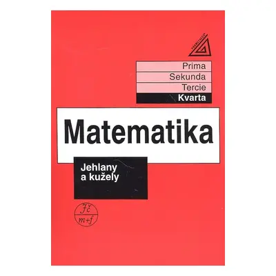 Matematika pro nižší ročníky víceletých gymnázií - Jehlany a kužely (Jiří Herman)