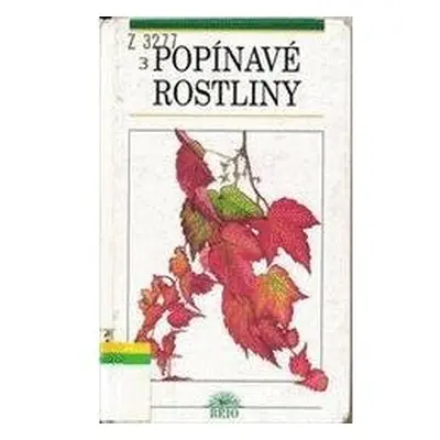 Popínavé rostliny (Samuel Burian)