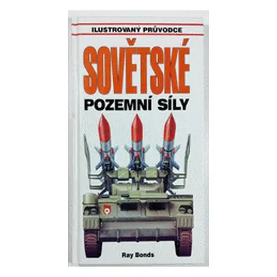 Sovětské pozemní síly (Ray Bonds)