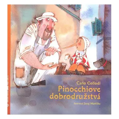 Pinocchiove dobrodružstvá (Carlo Collodi) (slovensky)