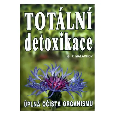 Totální detoxikace (G. P. Malachov)