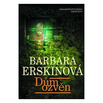 Dům ozvěn (Barbara Erskinová)