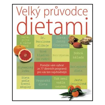 Velký průvodce dietami (Judith C. Rodriguez)