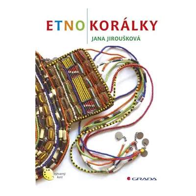 Etnokorálky (Jana Jiroušková)