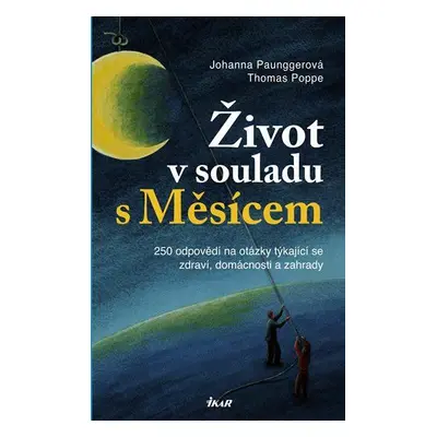 Život v souladu s měsícem (Johanna Paunggerová)