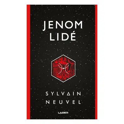 Jenom lidé (Sylvain Neuvel)