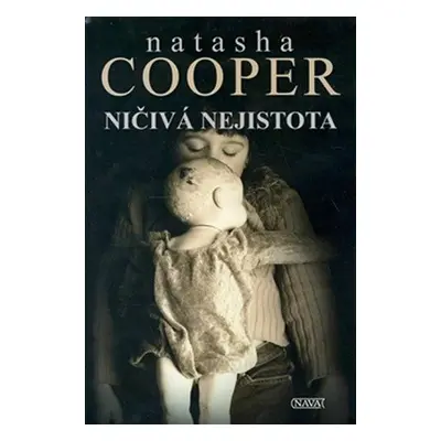 Ničivá nejistota (Cooper Natasha)