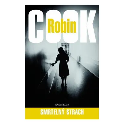 Smrtelný strach (Robin Cook)