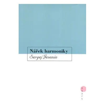 Nářek harmoniky (Sergej Jesenin)