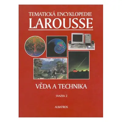 Tematická encyklopedie Larousse.