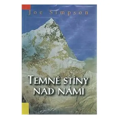 Temné stíny nad námi (Joe Simpson)