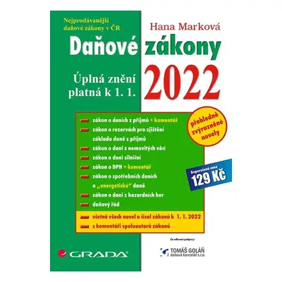 Daňové zákony 2022 - Úplná znění k 1. 1. 2022 (Hana Marková)