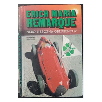 Nebo nepozná obľúbencov (Erich Maria Remarque) (slovensky)