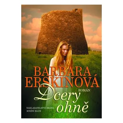 Dcery ohně - Barbara Erskinová (Barbara Erskinová)