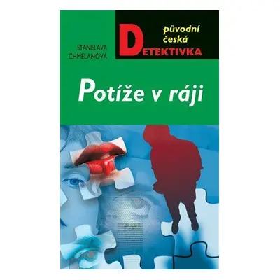 Potíže v ráji (Stanislava Chmelanová)