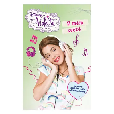 Violetta V mém světě (Walt Disney)