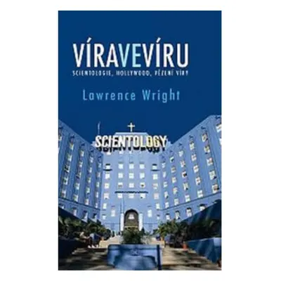 Víra ve víru (Lawrence Wright)