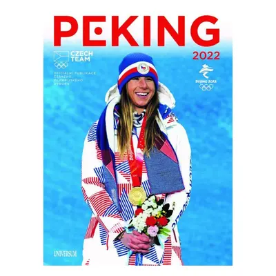 Peking 2022 - Oficiální publikace Českého olympijského výboru (Jan Vitvar)