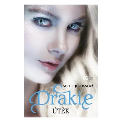 Drakie 2 - Útěk (Sophie Jordanová)