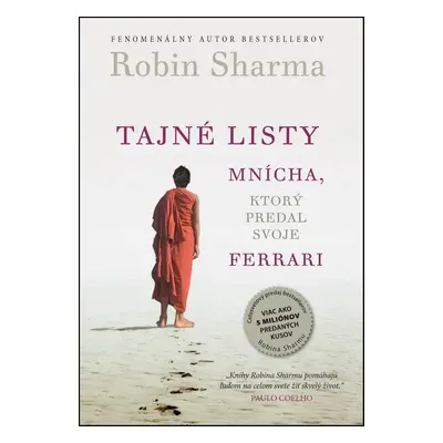 Tajné listy mnícha, ktorý predal svoje ferrari (Robin Sharma) (slovensky)