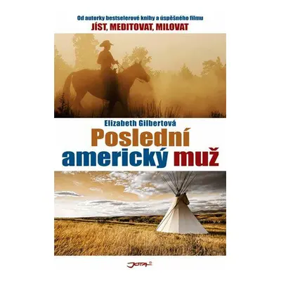 Poslední americký muž (Elizabeth Gilbert)