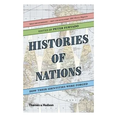 Histories of Nations: How Their Identities Were Forged (Furtado) (EN)