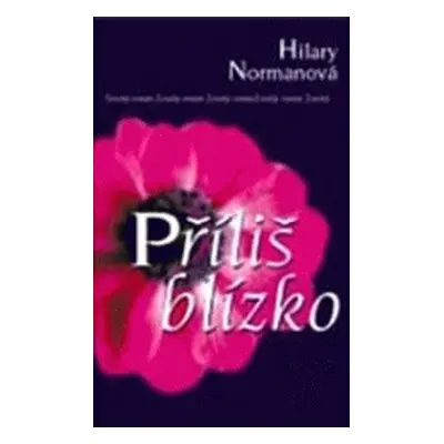 Příliš blízko (Hilary Norman)