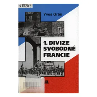 1. divize svobodné Francie (Yves Gras)