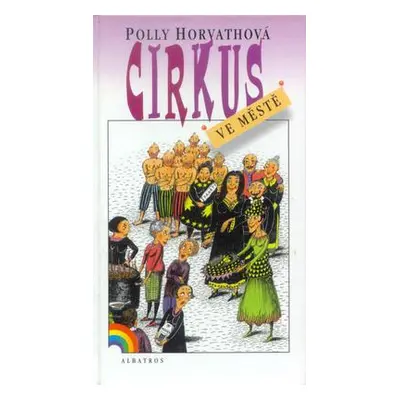 Cirkus ve městě (Horvathová)