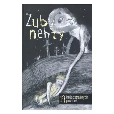 Zuby nehty (Zuzana Frantová)