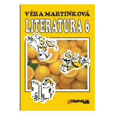 Literatura 6 (Martinková Věra )