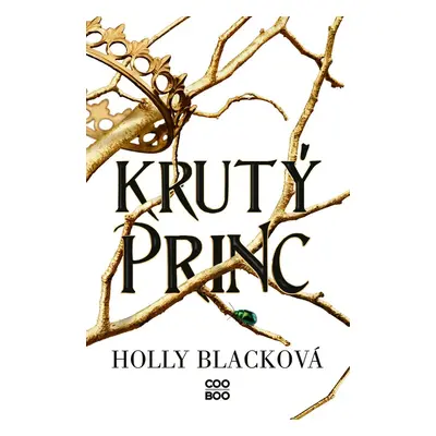 Krutý princ (Black Holly)