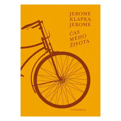 Čas mého života (Jerome Klapka Jerome)