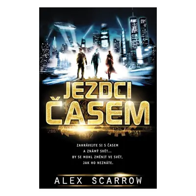 Jezdci časem (Alex Scarrow)