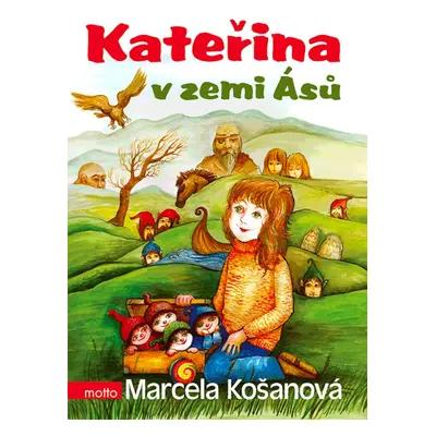 Kateřina v zemi Ásů (Marcela Košanová)