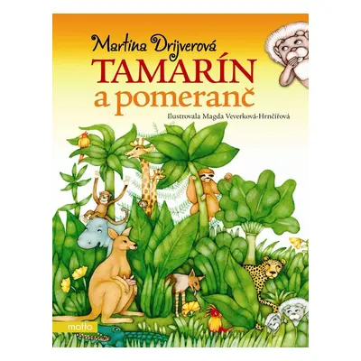 Tamarín a pomeranč (Martina Drijverová)