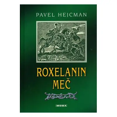 Roxelanin meč (Pavel Hejcman)