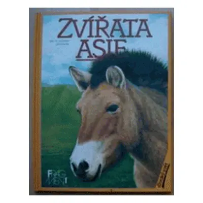 Zvířata Asie (Miloš Anděra)