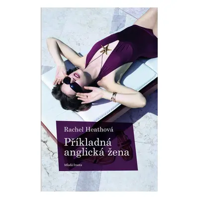 Příkladná anglická žena (Rachel Heathová)