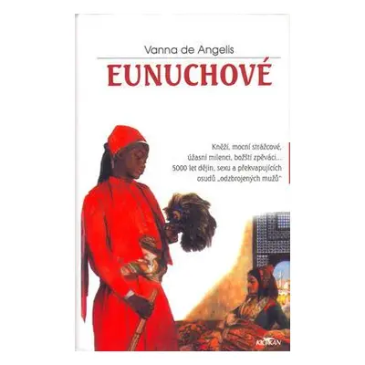 Eunuchové (Vanna de Angelis)