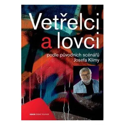 Vetřelci a lovci (Ladislav Klíma)